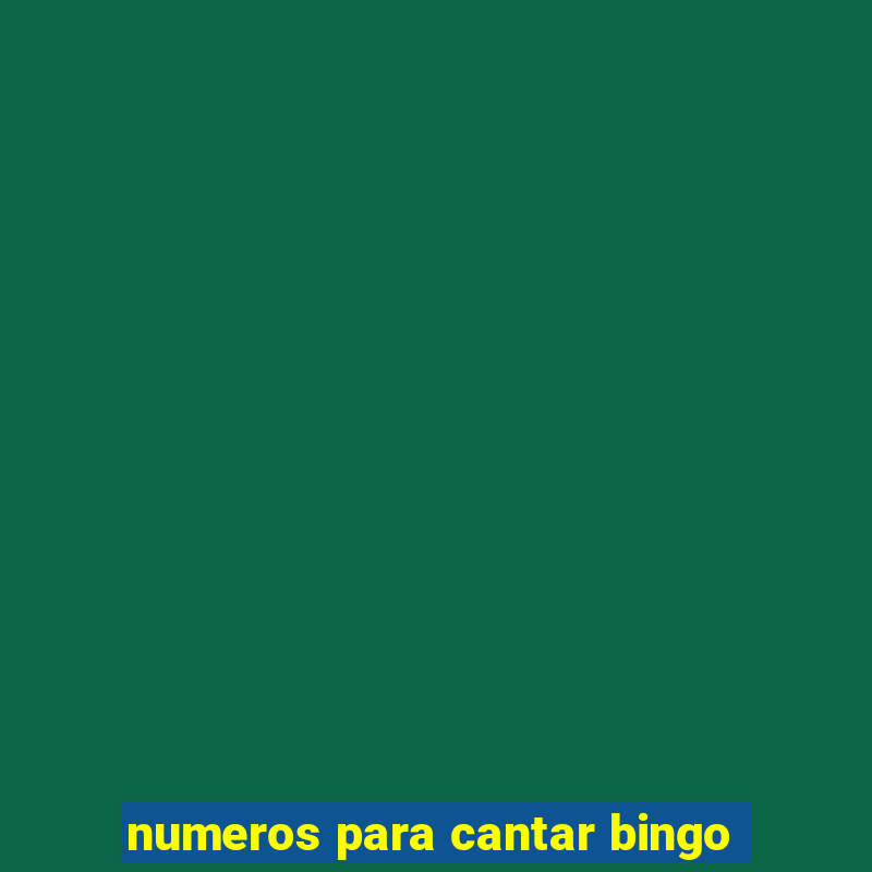 numeros para cantar bingo