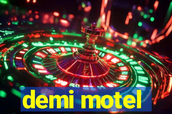 demi motel