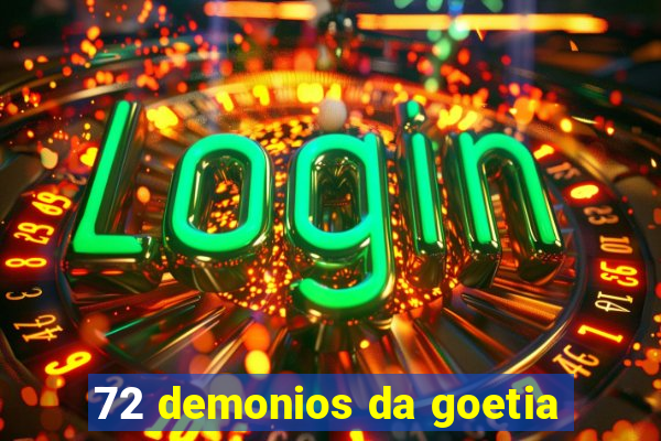 72 demonios da goetia