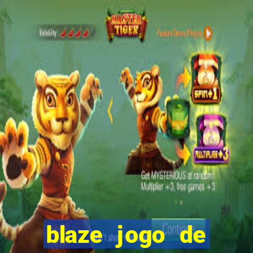 blaze jogo de apostas online