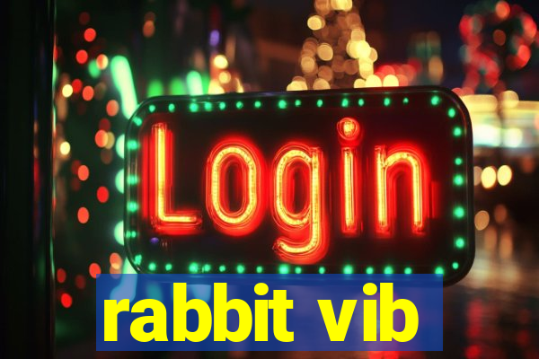 rabbit vib