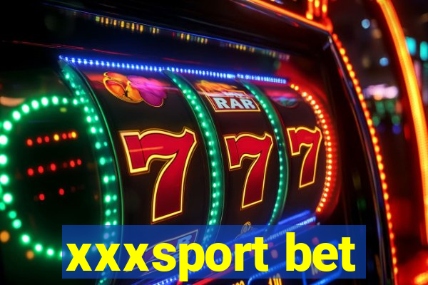 xxxsport bet