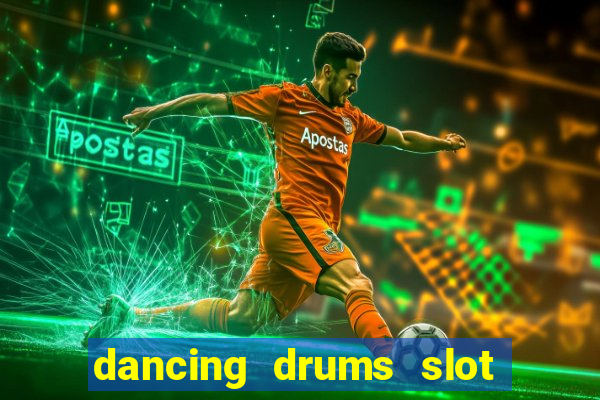 dancing drums slot machine free download