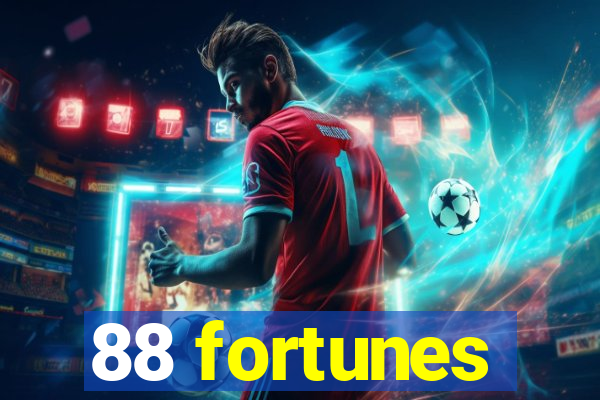 88 fortunes