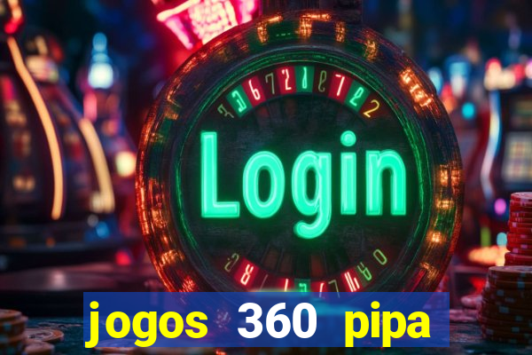 jogos 360 pipa combate 3d