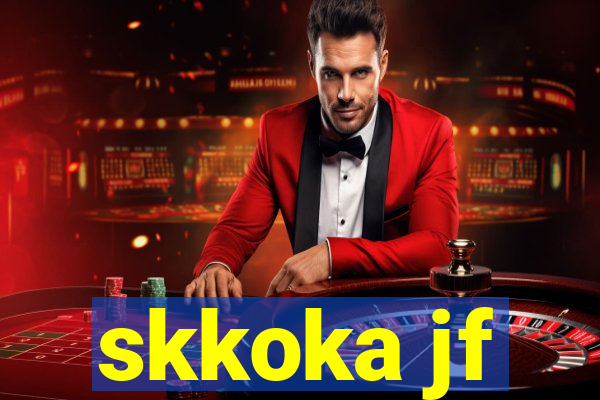 skkoka jf