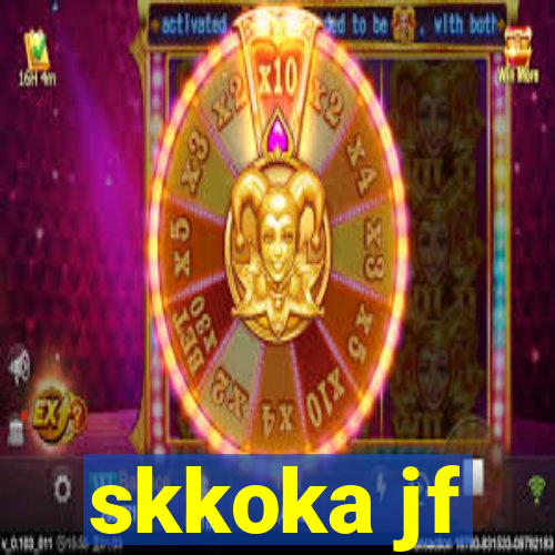 skkoka jf