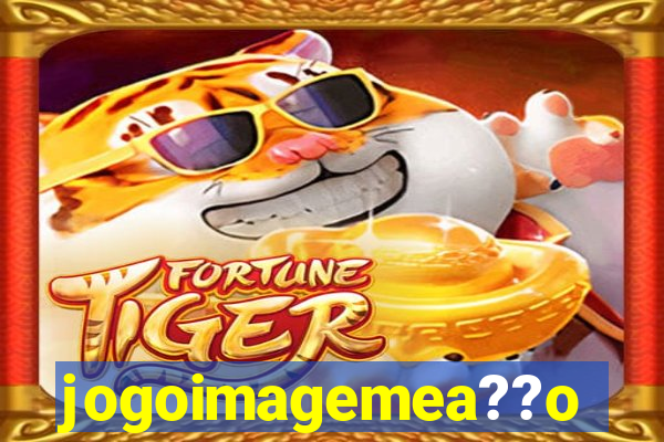 jogoimagemea??o