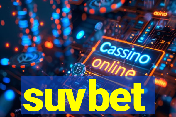 suvbet