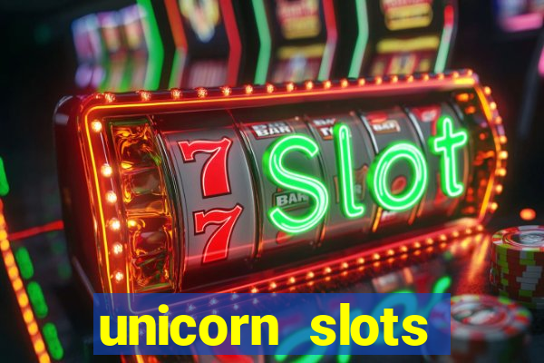 unicorn slots casino 777 game