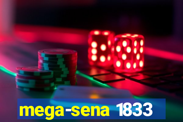 mega-sena 1833