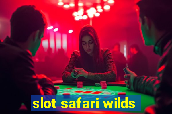 slot safari wilds