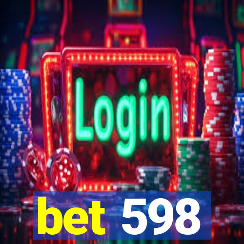 bet 598