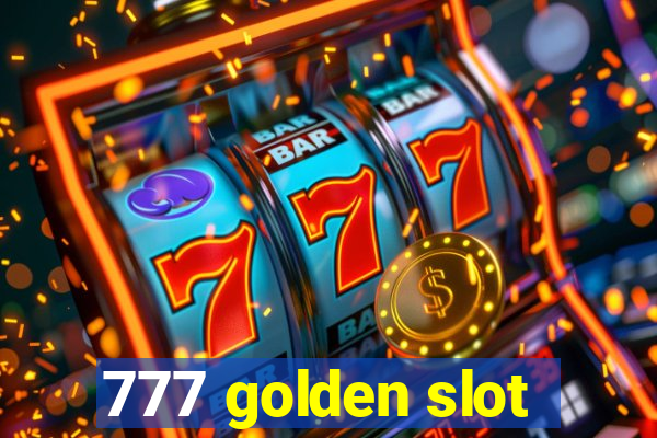 777 golden slot