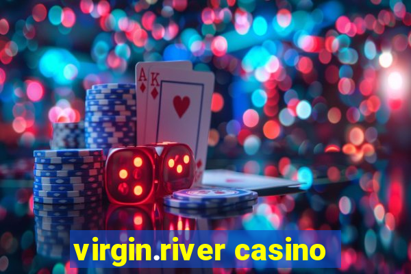 virgin.river casino