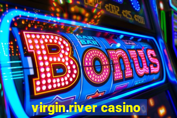 virgin.river casino