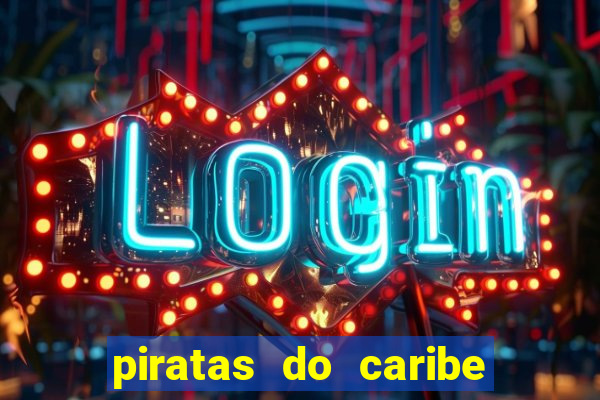 piratas do caribe filme completo dublado