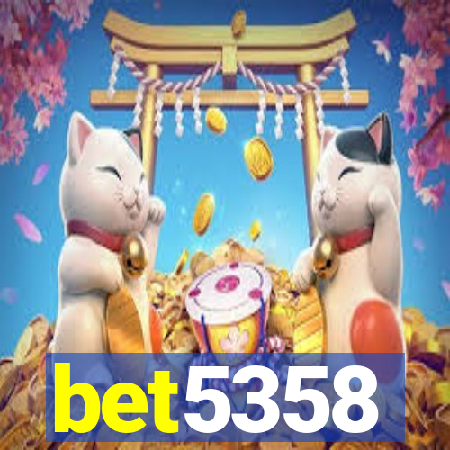 bet5358