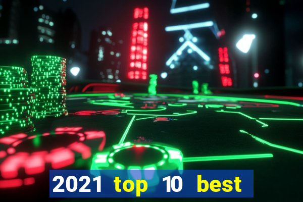 2021 top 10 best online canadian casinos