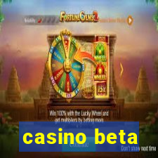 casino beta