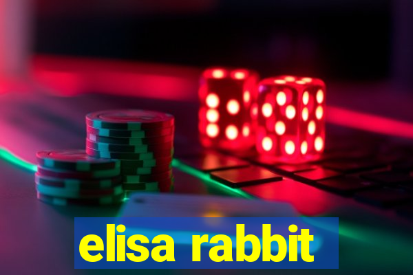 elisa rabbit