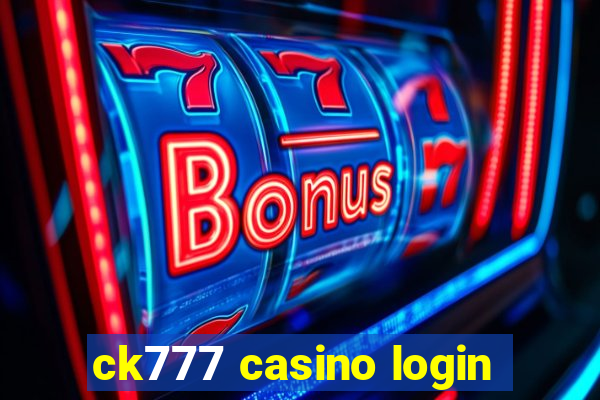 ck777 casino login