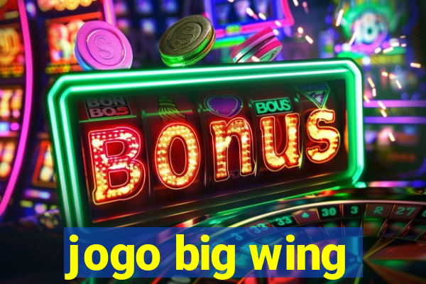 jogo big wing