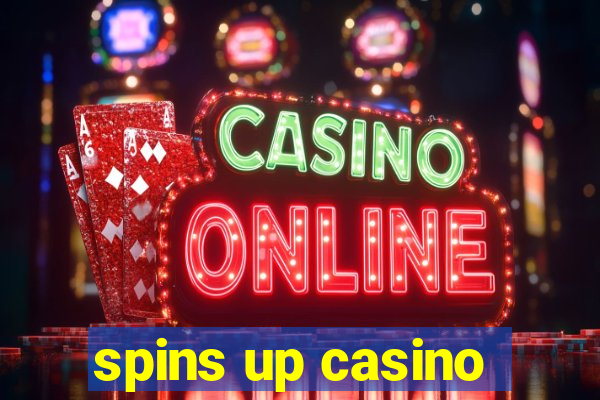 spins up casino