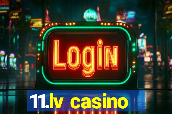 11.lv casino