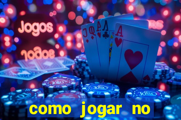 como jogar no tiger fortune