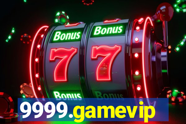 9999.gamevip