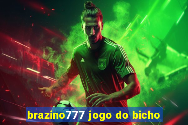 brazino777 jogo do bicho