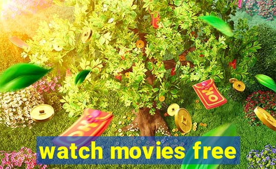 watch movies free