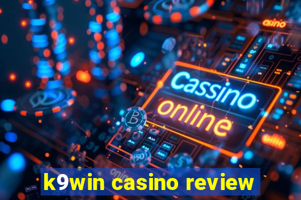 k9win casino review