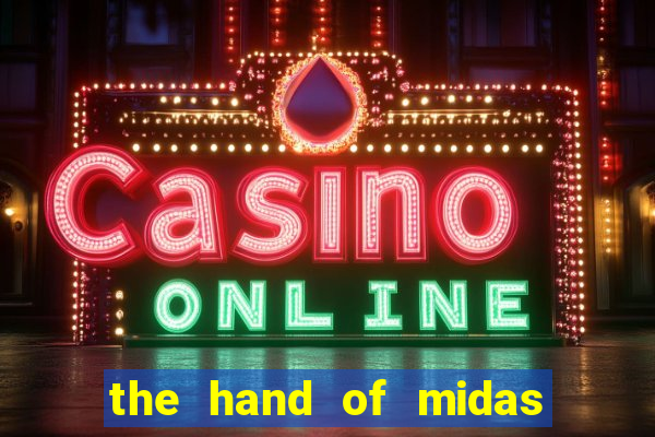 the hand of midas slot pragmatic play