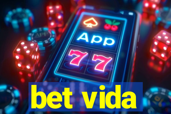 bet vida