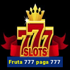 Fruta 777 paga 777