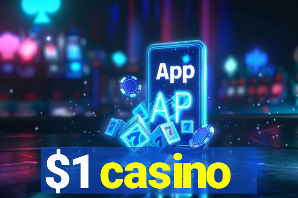 $1 casino