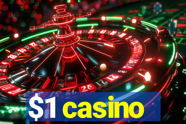 $1 casino