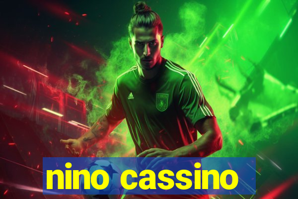 nino cassino