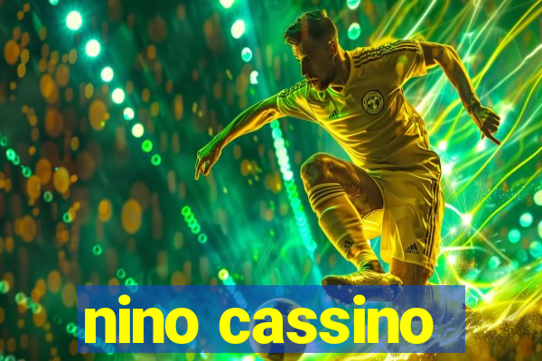 nino cassino