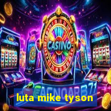 luta mike tyson