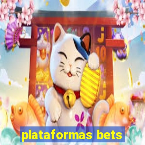 plataformas bets