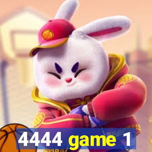 4444 game 1