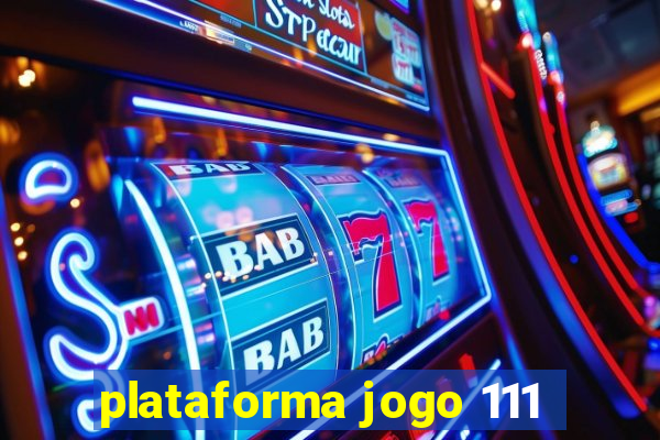 plataforma jogo 111