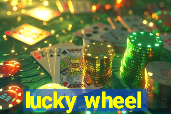 lucky wheel