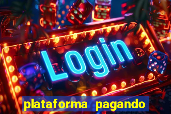 plataforma pagando muito fortune tiger