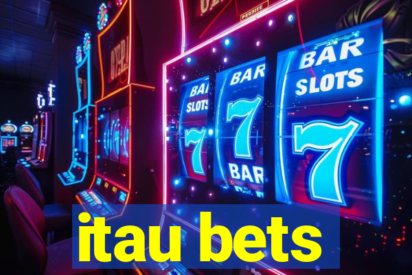 itau bets