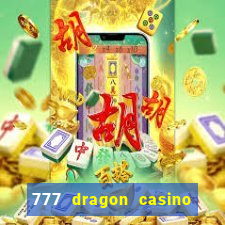 777 dragon casino bonus codes