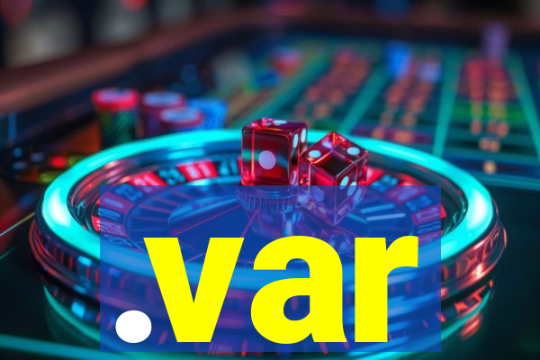 .var